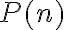 P(n)
