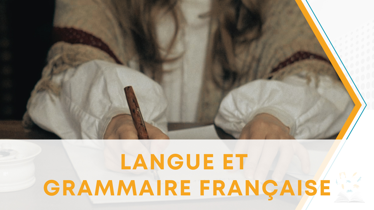 Grammaire et langue française